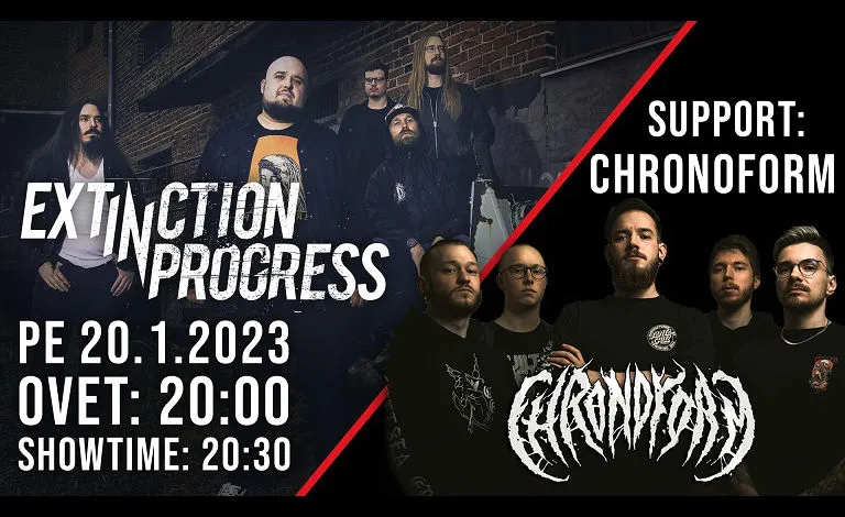 Extinction In Progress + Chronoform